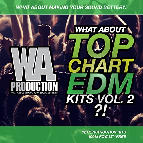 W.A Production What About Top Chart EDM Kits Vol.2 WAV MiDi W.A Production What About Top Chart EDM Kits Vol.2 WAV MiDi
